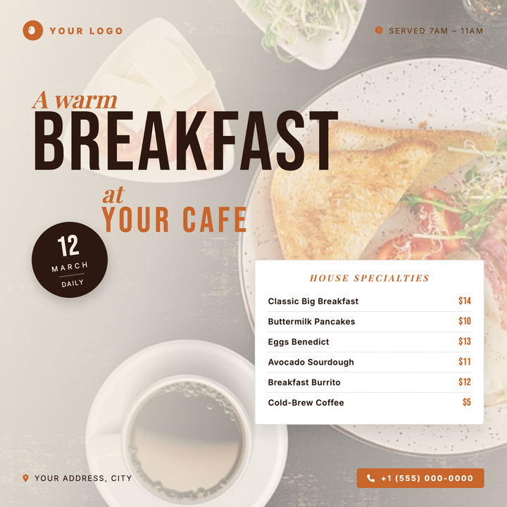 Built for cafés, diners, and brunch spots announcing morning service or seasonal specials.