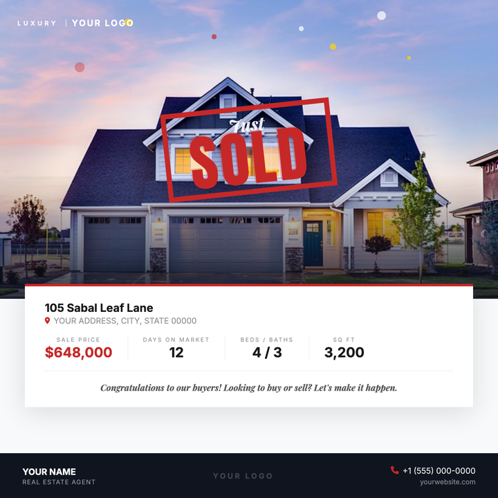 A bold full-bleed property photo anchors the layout, with a dramatic dark gradient scrim framing a rotated red "SOLD" stamp for instant visual impact.